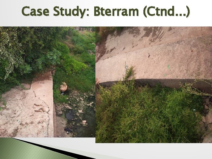 Case Study: Bterram (Ctnd. . . ) 