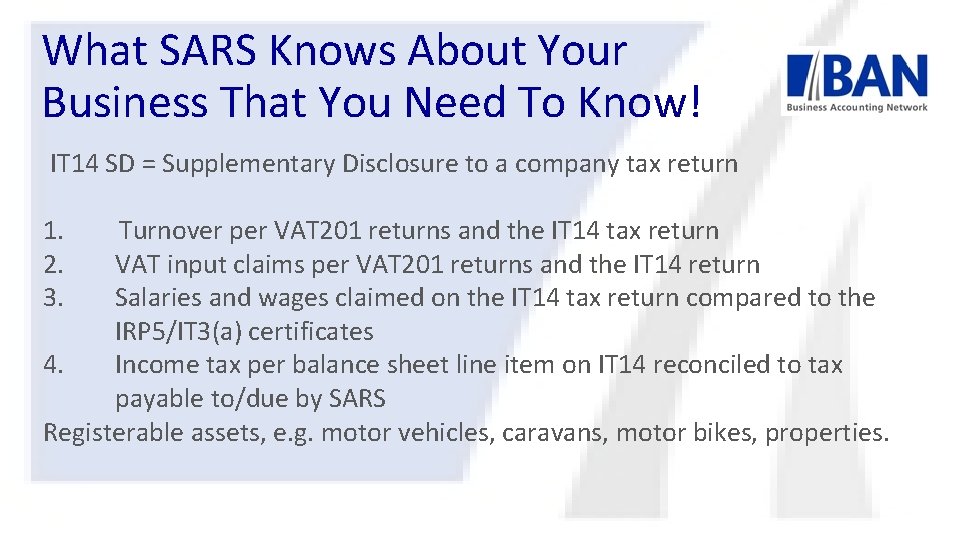 What SARS Knows About Your Business That You Need To Know! IT 14 SD