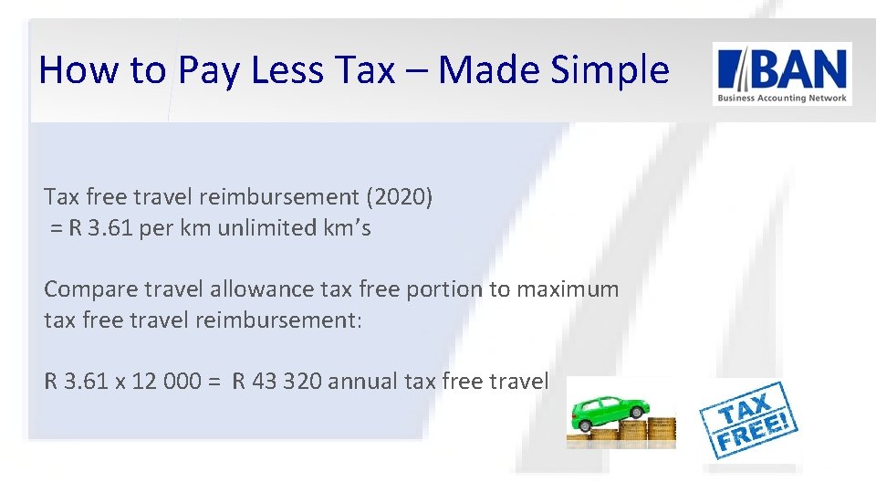 How to Pay Less Tax – Made Simple Tax free travel reimbursement (2020) =