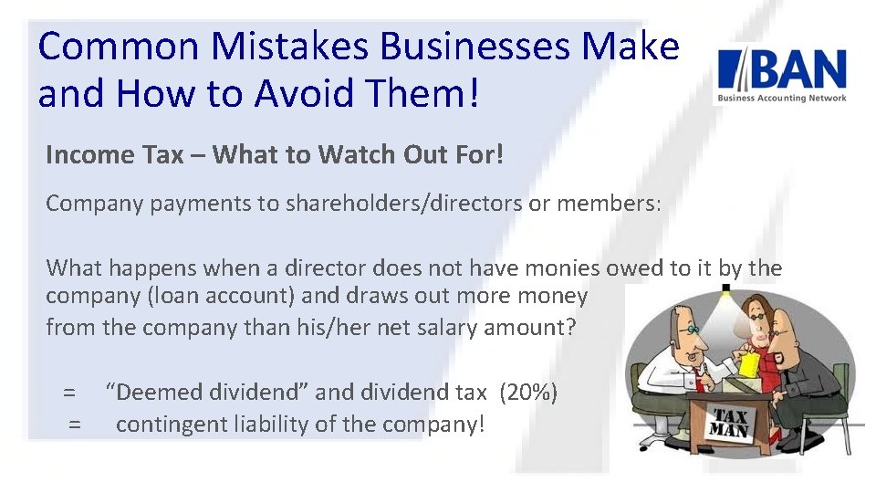 Common Mistakes Businesses Make and How to Avoid Them! Income Tax – What to