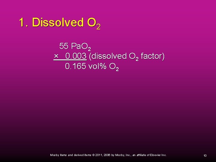 1. Dissolved O 2 55 Pa. O 2 × 0. 003 (dissolved O 2
