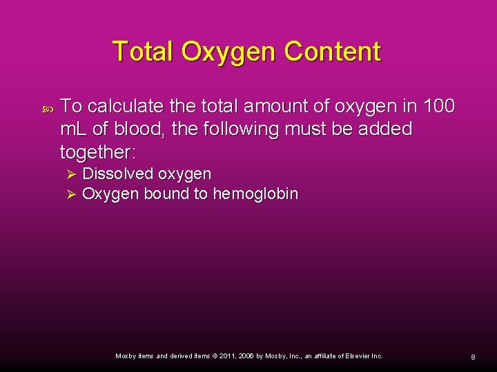 Total Oxygen Content To calculate the total amount of oxygen in 100 m. L