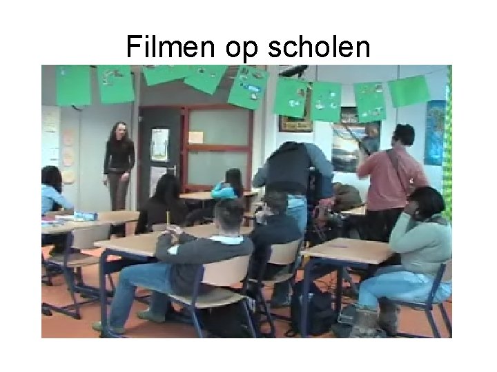 Filmen op scholen 