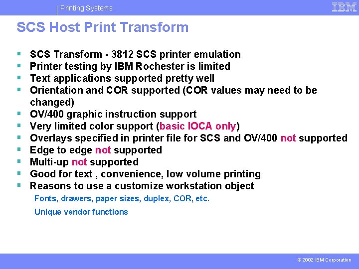 Printing Systems SCS Host Print Transform § § § SCS Transform - 3812 SCS