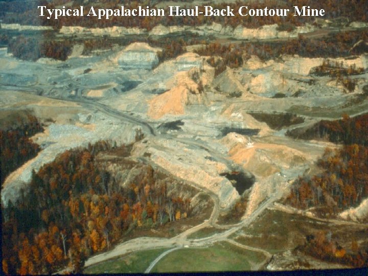 Typical Appalachian Haul-Back Contour Mine 