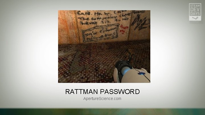 RATTMAN PASSWORD Aperture. Science. com 