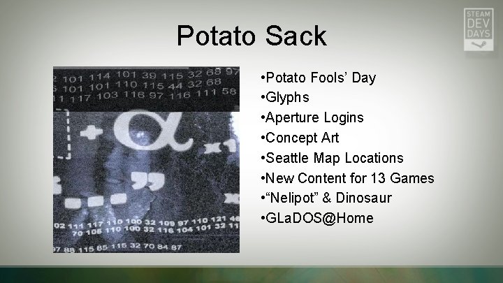 Potato Sack • Potato Fools’ Day • Glyphs • Aperture Logins • Concept Art
