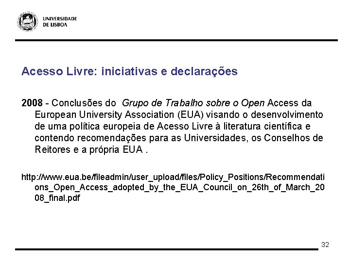 Acesso Livre: iniciativas e declarações 2008 - Conclusões do Grupo de Trabalho sobre o