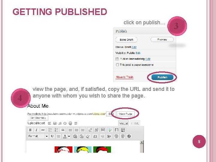 GETTING PUBLISHED click on publish… 4 3 view the page, and, if satisfied, copy