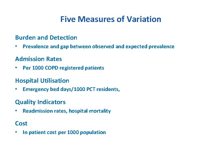 Five Measures of Variation Burden and Detection • Prevalence and gap between observed and