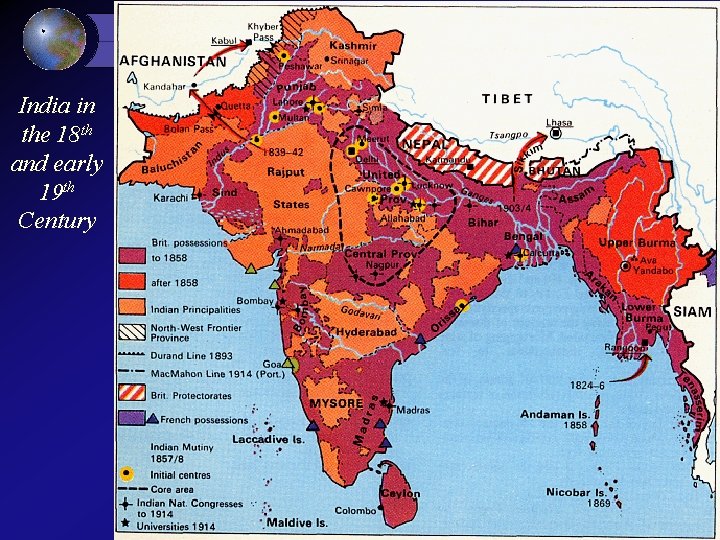 India in the 18 th and early 19 th Century 