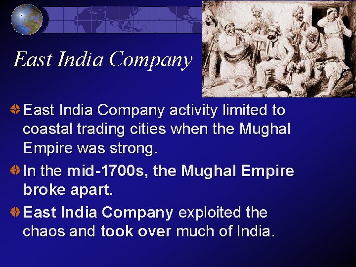 East India Company activity limited to coastal trading cities when the Mughal Empire was