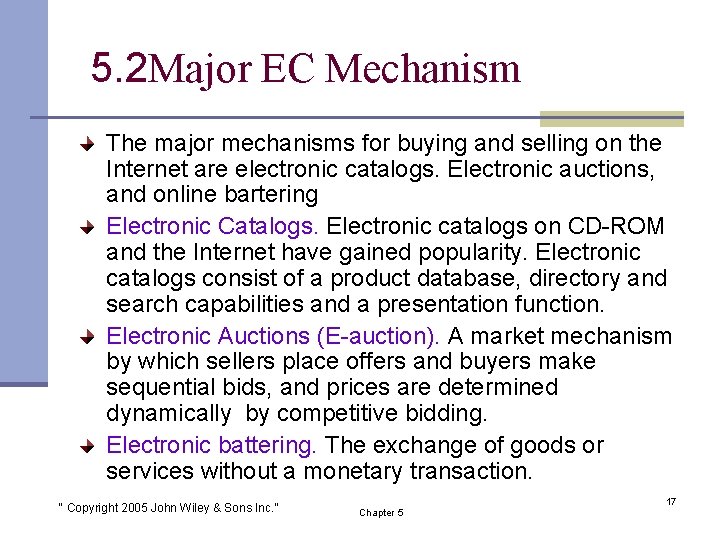5. 2 Major EC Mechanism The major mechanisms for buying and selling on the