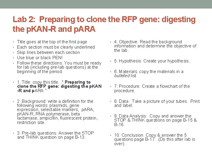 Lab 2: Preparing to clone the RFP gene: digesting the p. KAN-R and p.