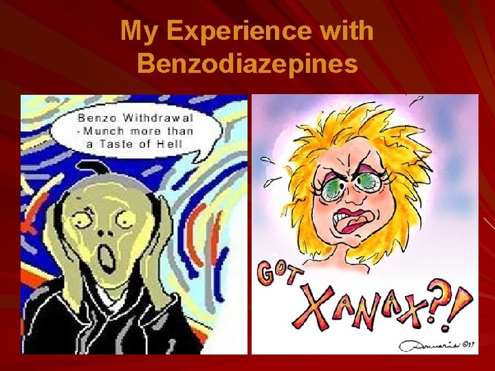 My Experience with Benzodiazepines 