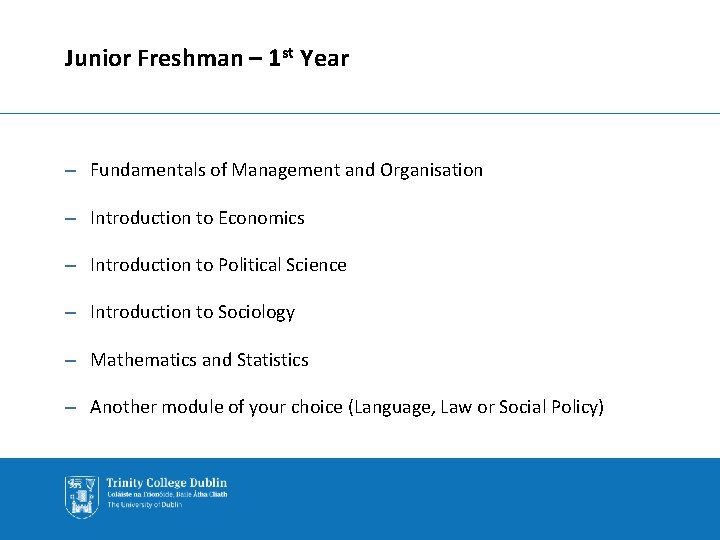 Junior Freshman – 1 st Year – Fundamentals of Management and Organisation – Introduction