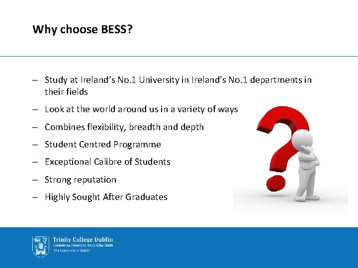Why choose BESS? – Study at Ireland’s No. 1 University in Ireland’s No. 1
