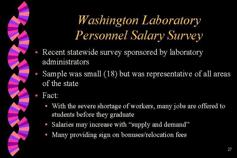 Washington Laboratory Personnel Salary Survey Recent statewide survey sponsored by laboratory administrators w Sample