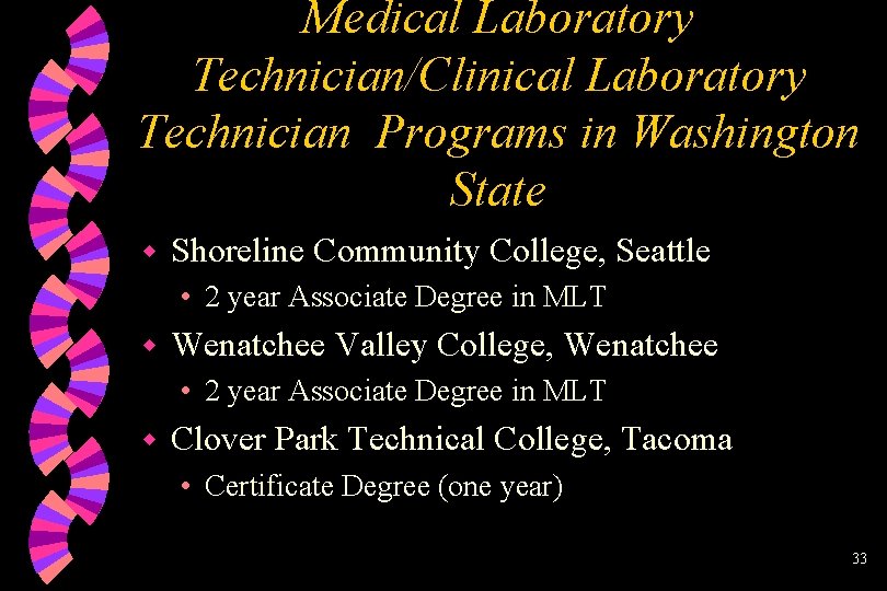 Medical Laboratory Technician/Clinical Laboratory Technician Programs in Washington State w Shoreline Community College, Seattle