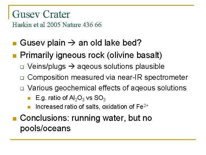 Gusev Crater Haskin et al 2005 Nature 436 66 n n Gusev plain an