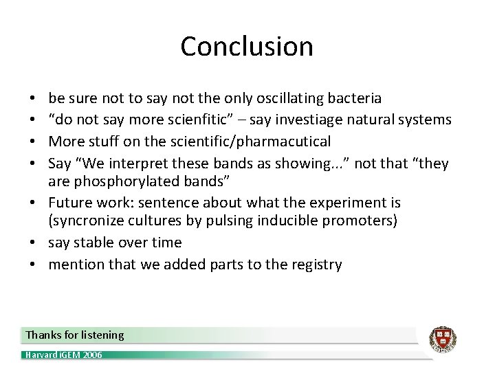 Conclusion be sure not to say not the only oscillating bacteria “do not say