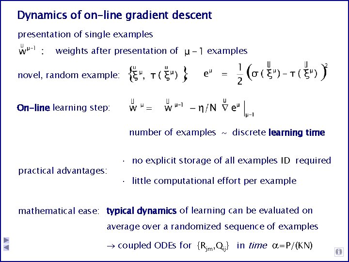 Dynamics of on-line gradient descent presentation of single examples weights after presentation of examples