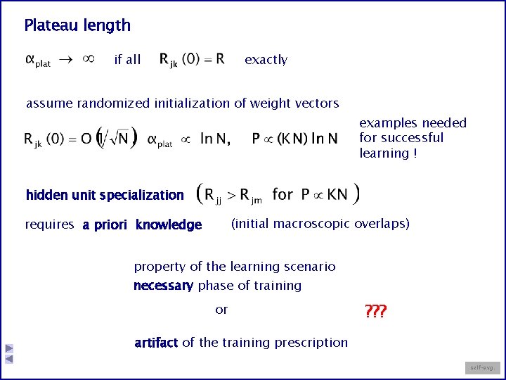 Plateau length exactly if all assume randomized initialization of weight vectors examples needed for