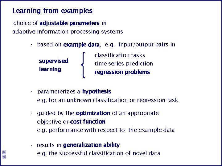 Learning from examples choice of adjustable parameters in adaptive information processing systems · based