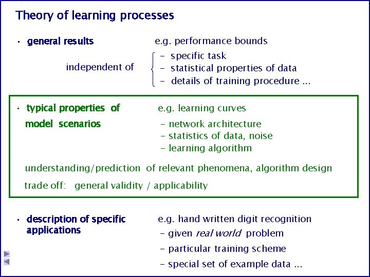 Theory of learning processes · general results independent of · typical properties of model