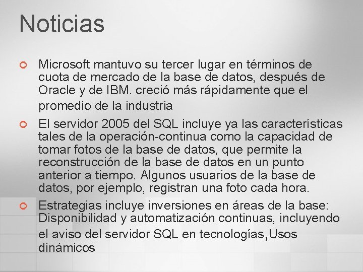 Noticias ¢ ¢ ¢ Microsoft mantuvo su tercer lugar en términos de cuota de