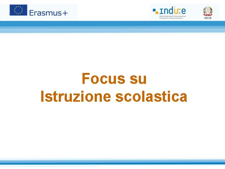 Focus su Istruzione scolastica 