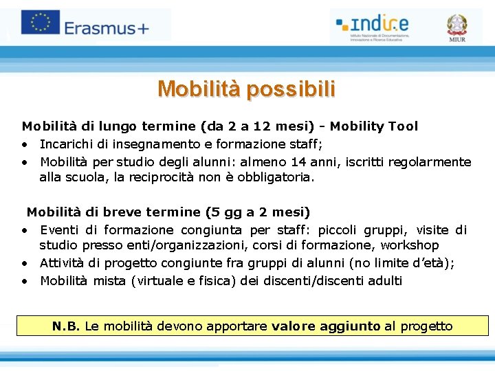 Mobilità possibili Mobilità di lungo termine (da 2 a 12 mesi) - Mobility Tool