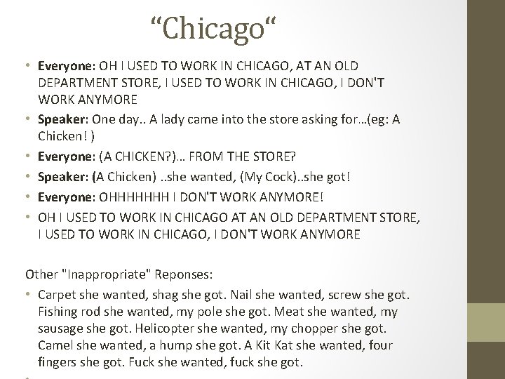 “Chicago“ • Everyone: OH I USED TO WORK IN CHICAGO, AT AN OLD DEPARTMENT