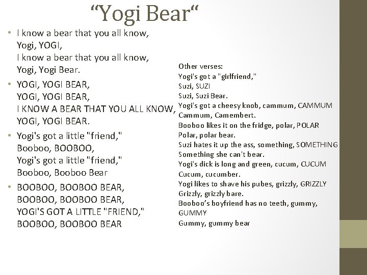 “Yogi Bear“ • I know a bear that you all know, Yogi, YOGI, I