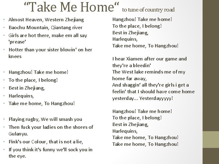 “Take Me Home“ to tune of country road • Almost Heaven, Western Zhejiang •