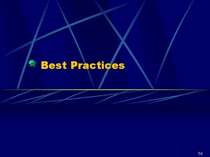 Best Practices 54 