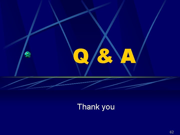 Q&A Thank you 62 