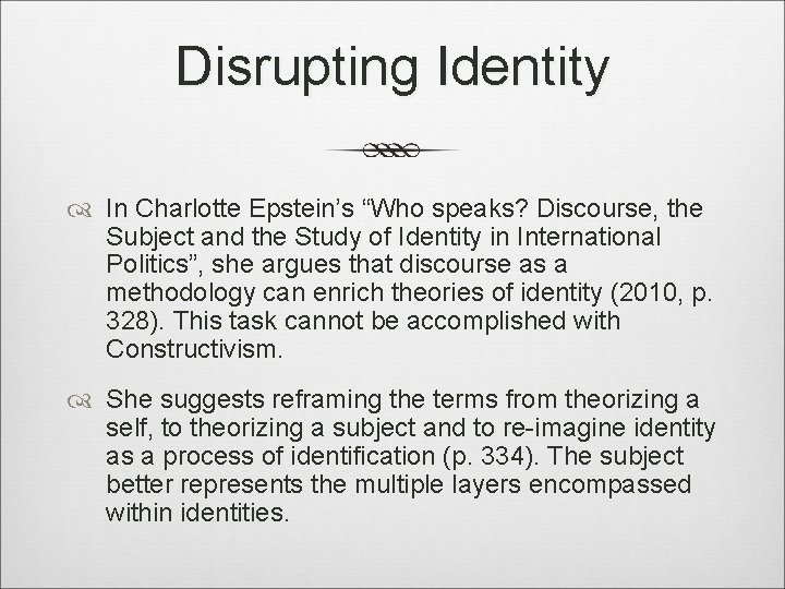 Disrupting Identity In Charlotte Epstein’s “Who speaks? Discourse, the Subject and the Study of