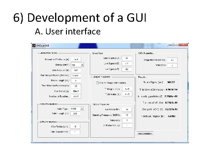 6) Development of a GUI A. User interface 