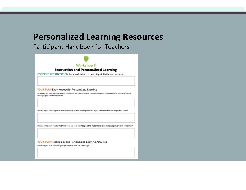 Personalized Learning Resources Participant Handbook for Teachers 