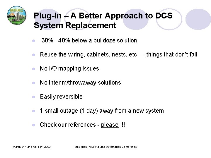 Plug-In – A Better Approach to DCS System Replacement l 30% - 40% below