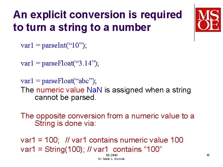 An explicit conversion is required to turn a string to a number var 1