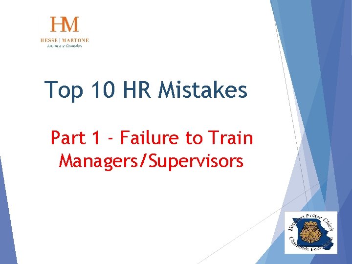 Top 10 HR Mistakes Part 1 - Failure to Train Managers/Supervisors 