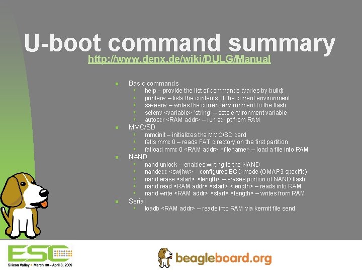 U-boot command summary http: //www. denx. de/wiki/DULG/Manual n n Basic commands § help –