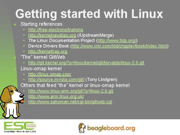 Getting started with Linux n Starting references § § § n http: //free-electrons/training http: