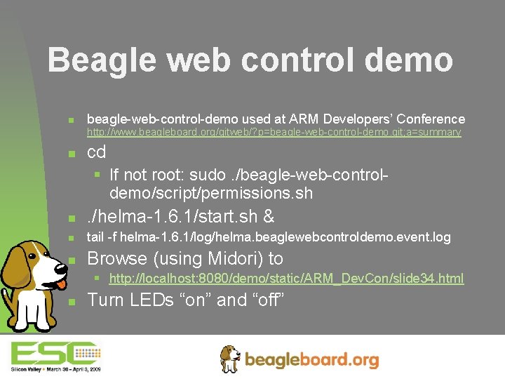 Beagle web control demo n beagle-web-control-demo used at ARM Developers’ Conference http: //www. beagleboard.