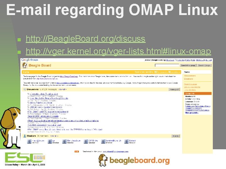 E-mail regarding OMAP Linux n n http: //Beagle. Board. org/discuss http: //vger. kernel. org/vger-lists.
