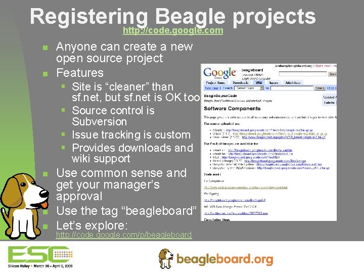 Registering Beagle projects http: //code. google. com n n Anyone can create a new