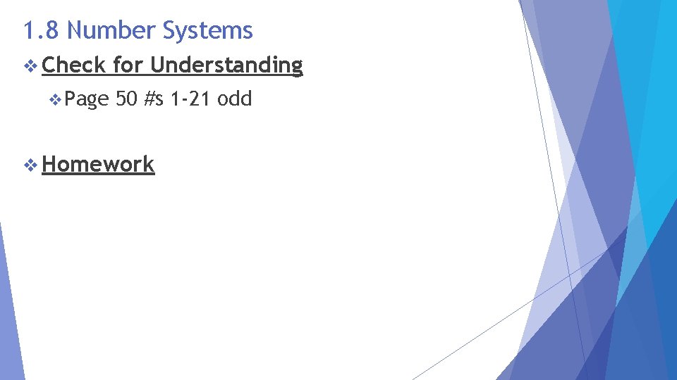 1. 8 Number Systems v Check v. Page for Understanding 50 #s 1 -21