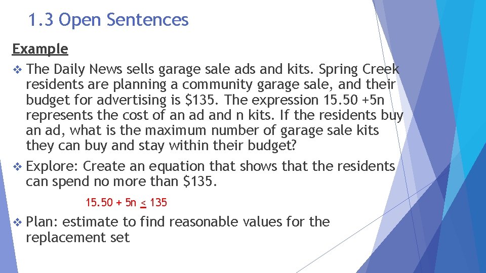 1. 3 Open Sentences Example v The Daily News sells garage sale ads and